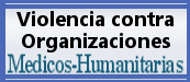 Violencia contra Organizaciones Medicos-Humanitarias